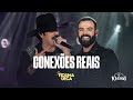 Conexões Reais - Fiduma & Jeca (F&J 10 ANOS)
