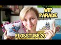 Flosstube 20: WIP parade, January update, FFOs, finish