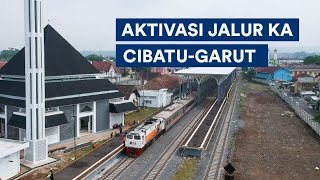 Aktivasi Jalur KA Cibatu-Garut