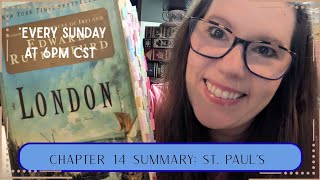 Edward Rutherfurd's "London" || Chapter 14 Summary: St. Paul's || Spenelli Speaks