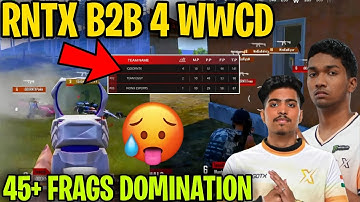 RNTX B2B 4 WWCD 🥵 40+ Frags Domination 🔥