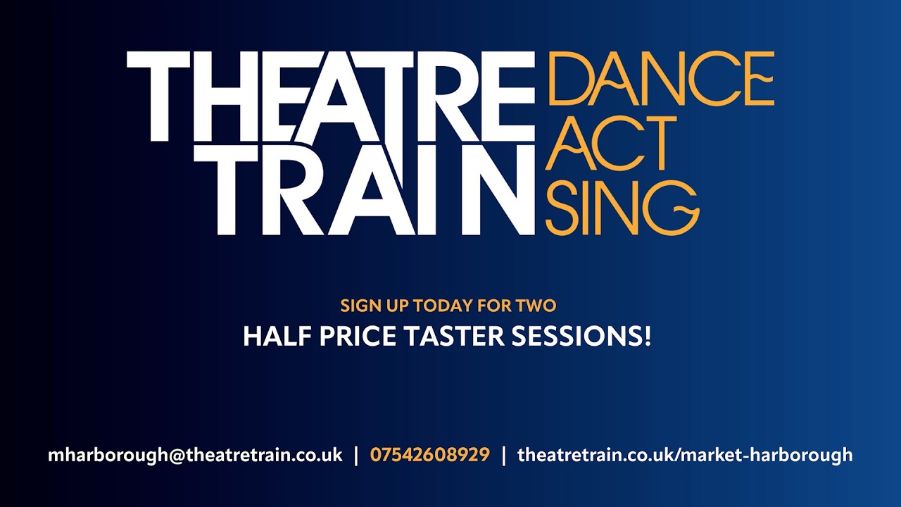 TheatreTrain Market Harborough | Promo Video