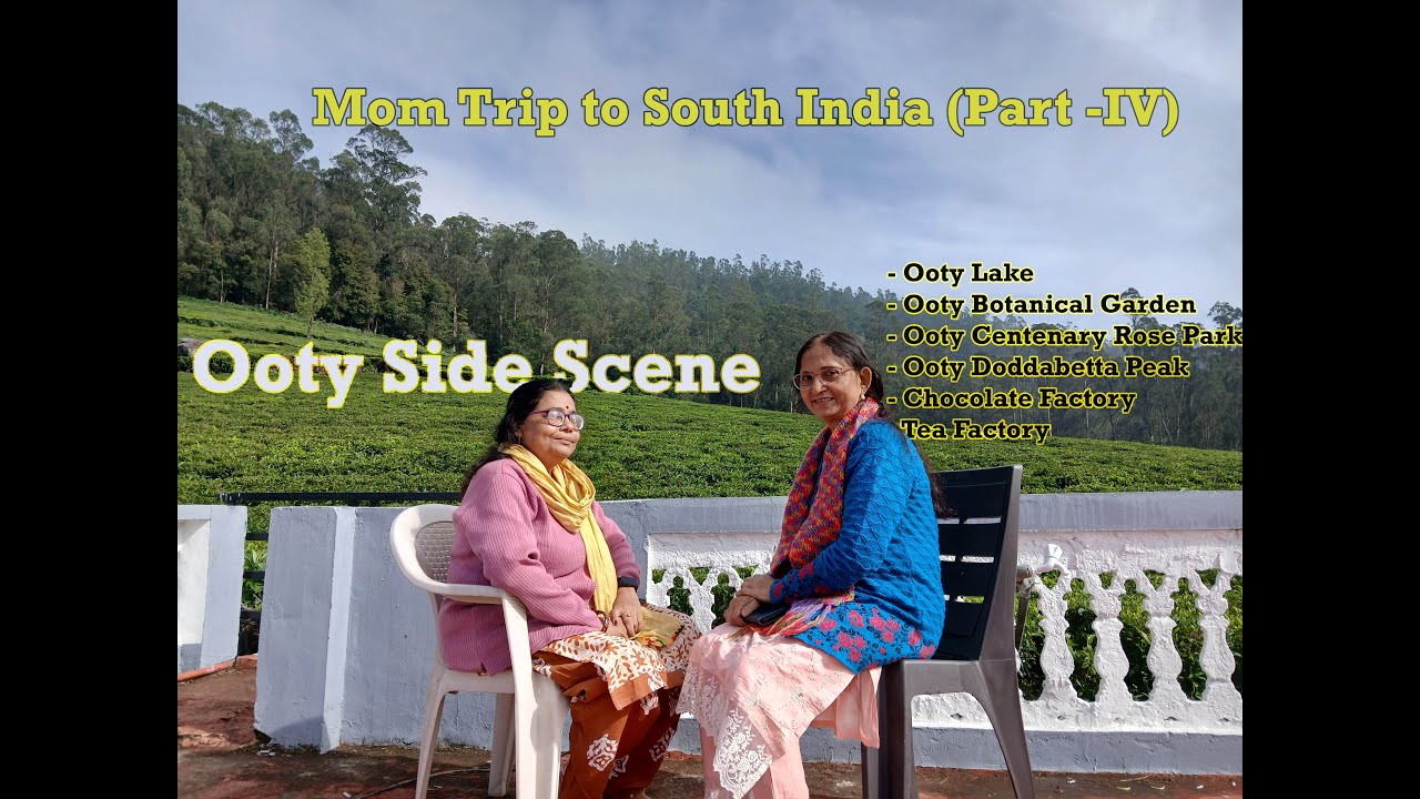 Exploring Ooty in One Day | Lake Ride, Botanical Garden, Doddabetta Peak | South India Trip – Day 5