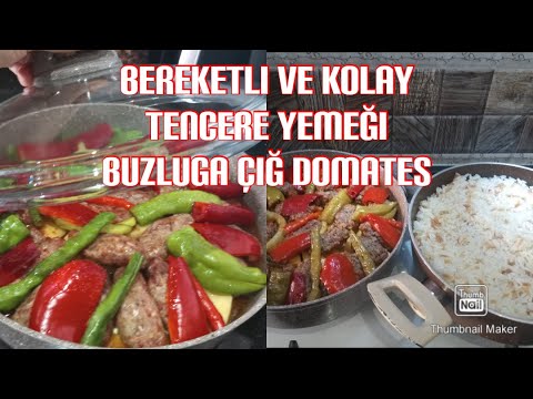 KOLAY VE BEREKETLİ BİR TENCERE YEMEĞİ ???? ✅ BUZLUĞA ÇİĞ DOMATES NASIL KOYULUR???? GÜNLÜK VLOG