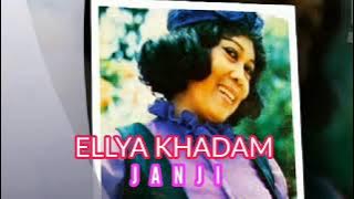 ELLYA KHADAM | JANJI