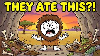 The Disturbing Diet of Humans Before Fire Was Invented...