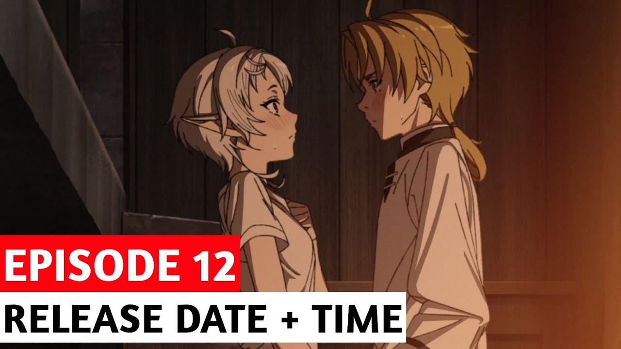 Mushoku Tensei Season 2 Episode 12 Release Date And Time