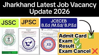 💥 JSSC / JPSC/ B.Ed Exam's Update ✅ Jharkhand New Official Notice✅ Latest Job Vacancy Update 2026 ✅ 