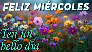 Bendecido Miércoles ✨ Buenos Días con Fe 🙏