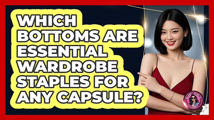 Which Bottoms Are Essential Wardrobe Staples For Any Capsule? - Glam Girl's Closet