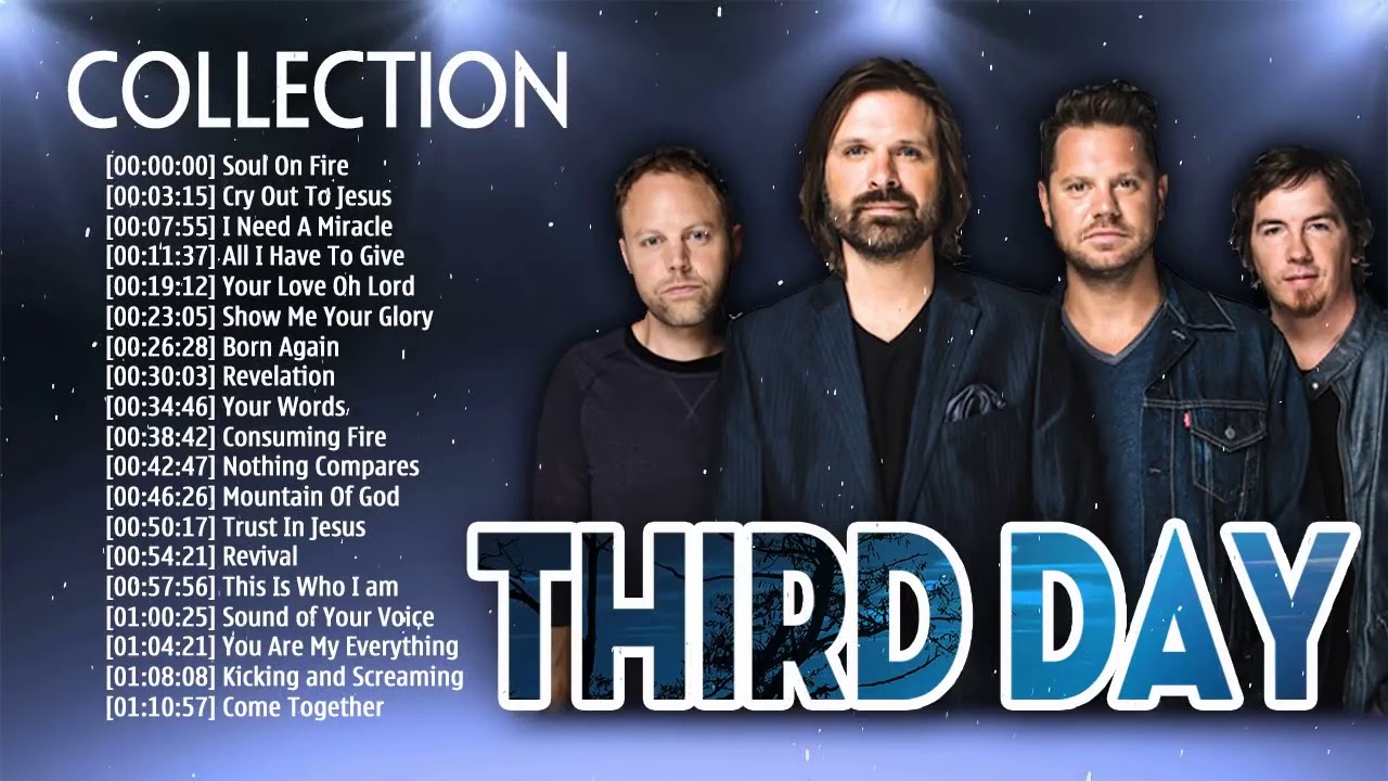 Third Day Hits Full Album   Top Greatest Hits Of Third Day Nonstop For You