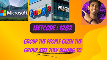 Leetcode: 1282 || Group the people givent the group size they belong to || Leetcode Daily Challenge