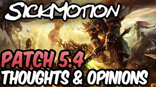 SickMotion - 5.4 Patch Notes