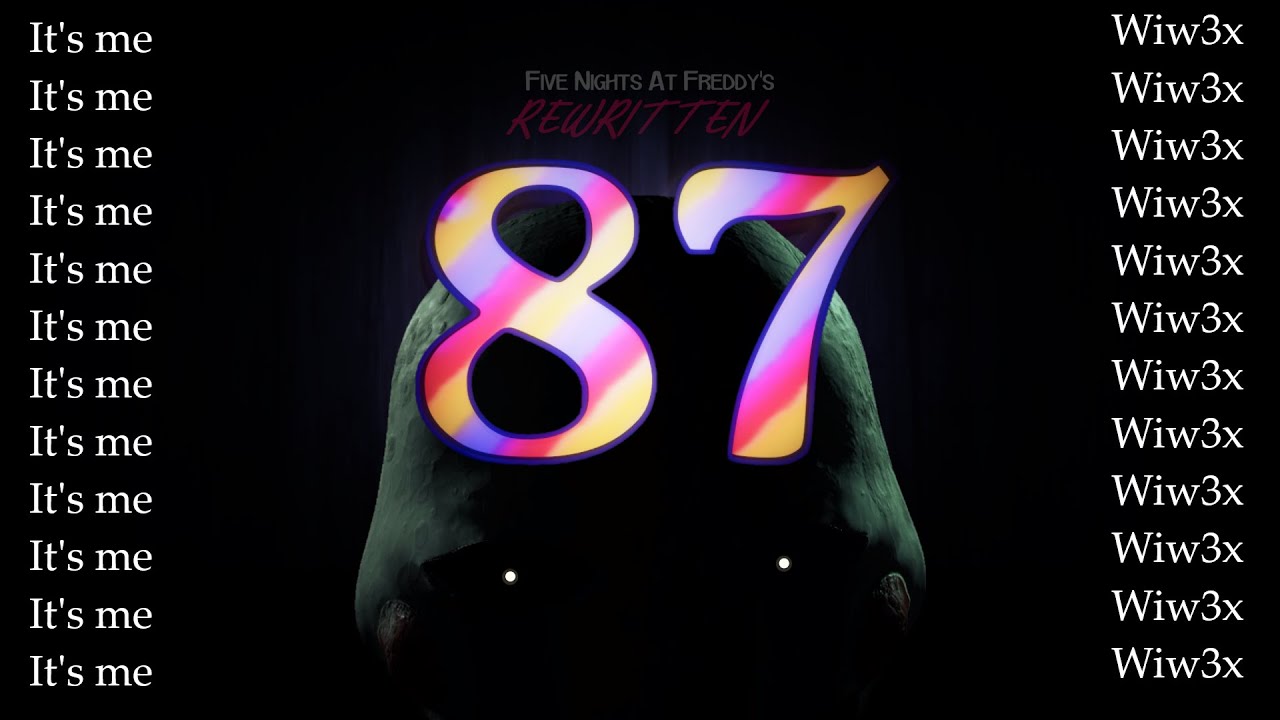 EL AÑO 87 DIA 87 - Fnaf Rewritten: 87 - YouTube