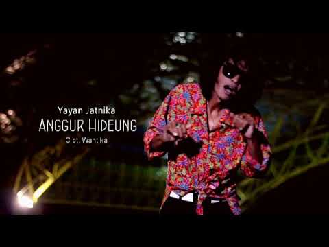 Yayan Jatnika - ANGGUR HIDEUNG