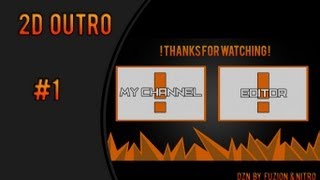 My First 2D Outro !