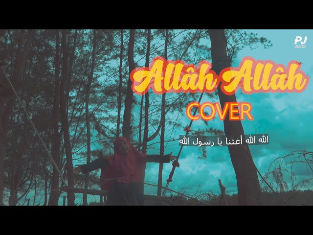 ALLAH ALLAH AGHISNA - Mazroatul Akhiro (COVER) class=