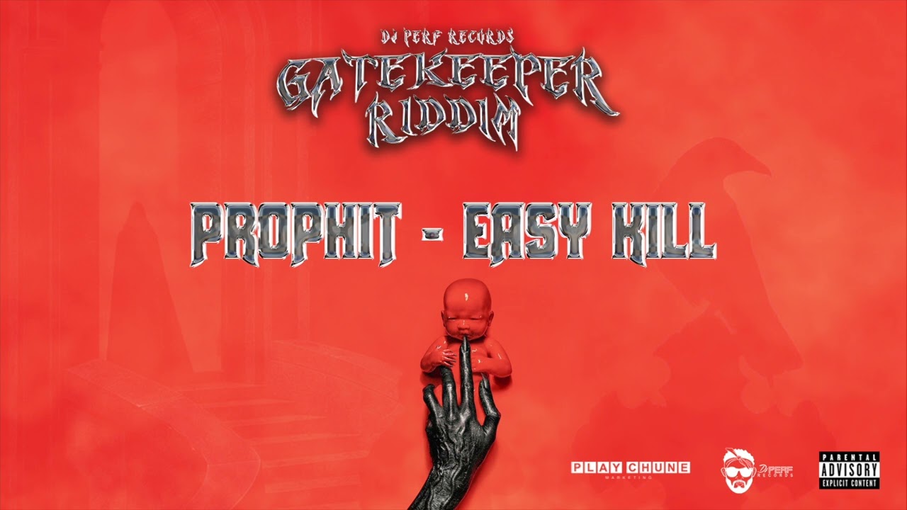Watch Prophit - Easy Kill (Official Audio) | Gatekeeper Riddim on YouTube Watch Prophit - Easy Kill (Official Audio) | Gatekeeper Riddim on YouTube