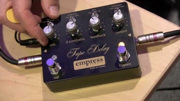 Empress Tape Delay, demo by Pete Thorn