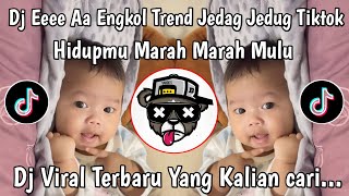 Download Lagu DJ HIDUP MU MARAH MARAH MULU BUANG WAKTU BERNYANYI SAMA AKU-EEEEE AAA ENGKOL TREND TIKTOK TERBARU. MP3