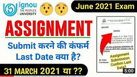 IGNOU ONLINE & OFFLINE ASSIGNMENT SUBMISSION LAST DATE FOR JUNE 2021 TEE-Important For All Students