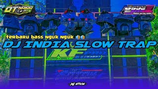 DJ INDIA SLOW TRAP|| Jinggle jsjj official• by OTNAIRA REMIX☆