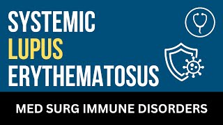 Systemic Lupus Erythematosus - Nursing Lecture - Chapter 34