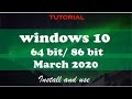 How to Install and use the latest version of windows 10 64 bits/ 32 bits