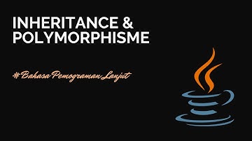 Inheritance dan Polymorphisme #BPL