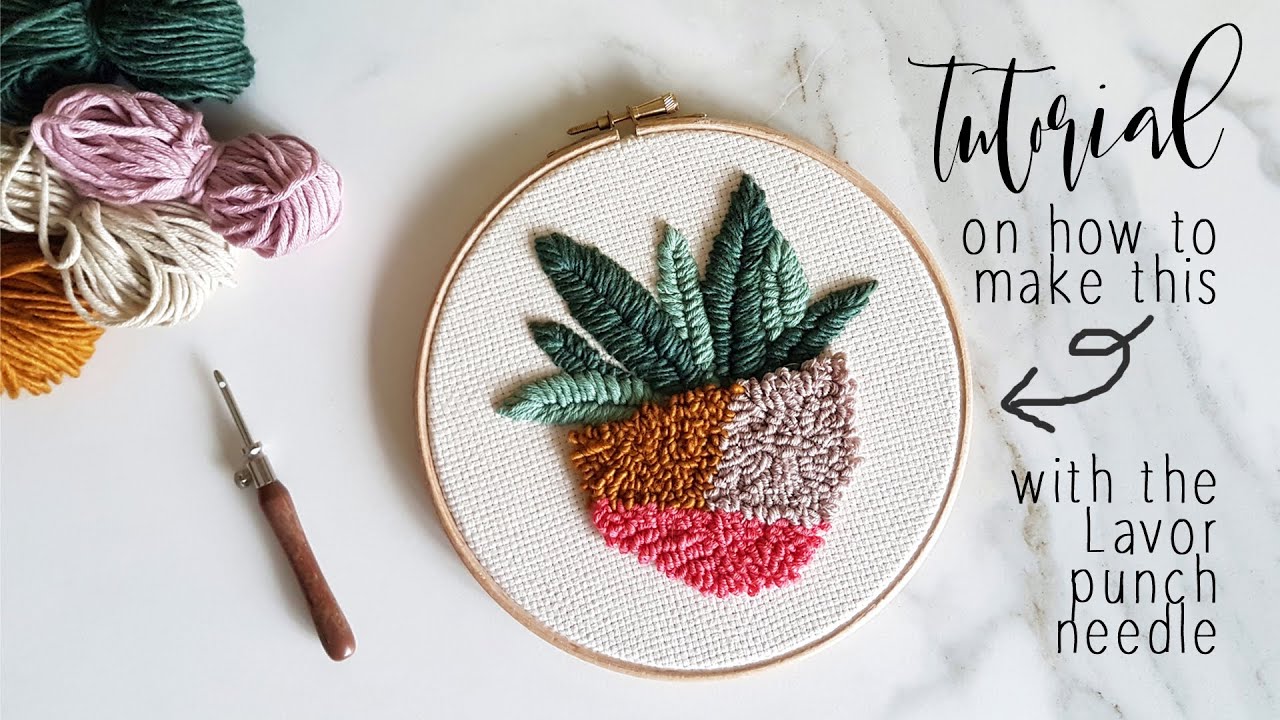 Tutorial on how to use the lavor punch needle and make a plant design on a  hoop 