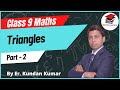 Triangles, Part - 2 | Class 9 Maths Triangles | Class 9 Maths NCERT Chapter 7 Triangles CBSE Board