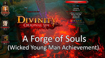 DOS Quest: A Forge of Souls (Wicked Young Man Achievement)