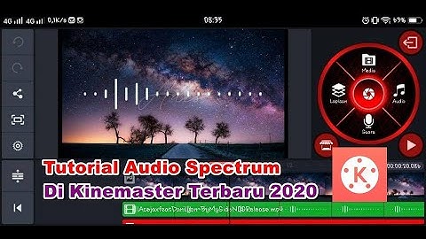 CARA MUDAH MEMBUAT AUDIO SPECTRUM DI ANDROID MENGGUNAKAN KINEMASTER TERBARU 2020