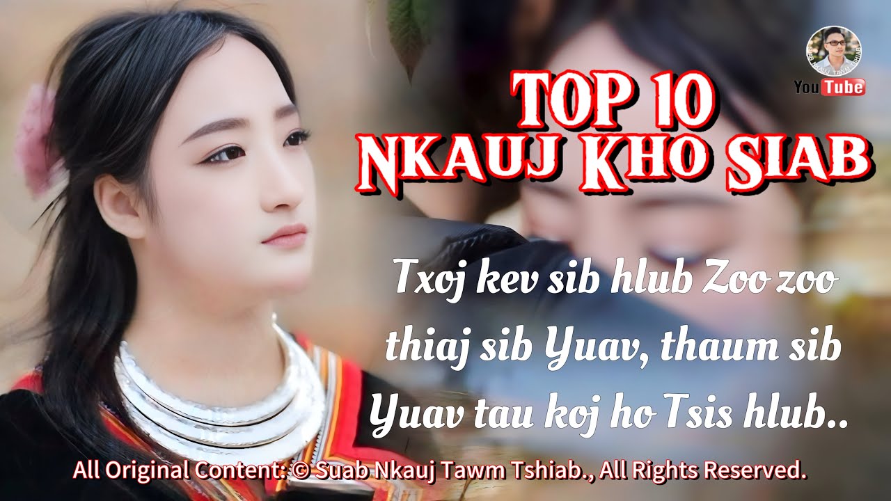 TOP 10 NKAUJ KHO SIAB, MLOOG DAWS KEV NYUAJ SIAB (Official Audio) #2025 @Suab.Nkauj.Tawm.Tshiab