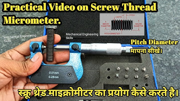 Screw Pitch Micrometer Practical Video | स्क्रू थ्रेड माइक्रोमीटर का उपयोग कैसे करें। #micrometer
