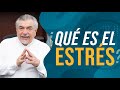 ¿Qué es el ESTRÉS? y ¿Qué sucede con NUESTRO CUERPO cuando nos estresamos?