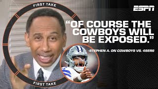 Stephen A. ADAMANT the Cowboys will be EXPOSED vs. the 49ers & predicts TWO Dak INTs? | First Take