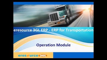 eresource 3GL ERP | ERP For Transportation Business | Operation Module
