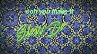 VanJess - Slow Down (Lyric Video)