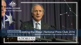 Science: Cresting the Wave | 2016 National Press Club | Speech