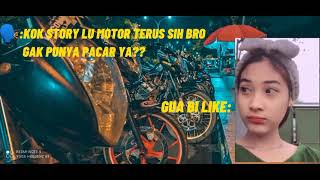 Story WA Anak Motor |Satria Fu