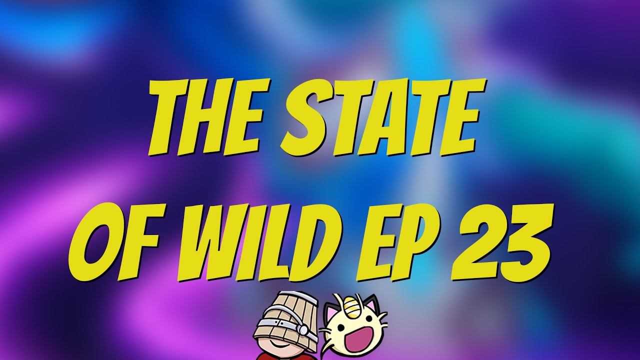 Talking News! Meta Reports and Battlepass Opinions! | The State of Wild Ep 23 ft. CorbettGames