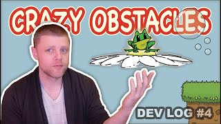 Making CRAZY OBSTACLES for my 2D Videogame: Dev Log #4