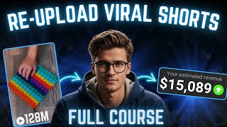 How To Make $15,029/month Re-Uploading Viral Shorts (Full Course) screenshot 1