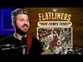 THE FLATLINERS are shaping up to be my new favorite punk band.