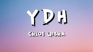 Chloe Qisha - YDH (Lyrics) Net Worth