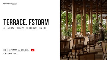 RESTAURANT TERRACE | 3Ds Max + FStorm Render | Architectural Visualization Workshop