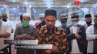 Masya Allah Irama Kurdi Syeikh Al - Nufais Ust M Dahlan S Pd I Qs Al - Lail An -Nas