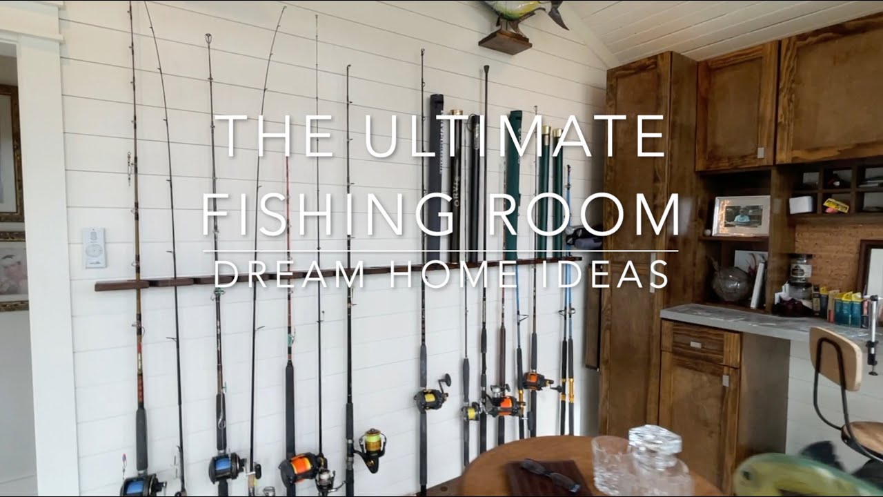 Ultimate Fishing Room --DREAM HOME IDEAS 