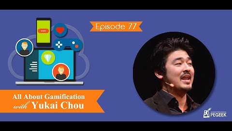 The PE Geek Podcast Episode 77 – All About Gamification with Yukai Chou